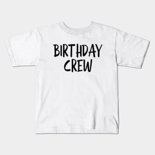 Birthday Crew Kids T-Shirt